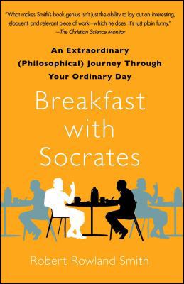 Breakfast with Socrates: An Extraordinary (Phil... B0076TUH0G Book Cover