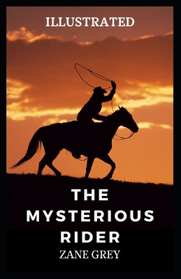 The Mysterious Rider Illustrated