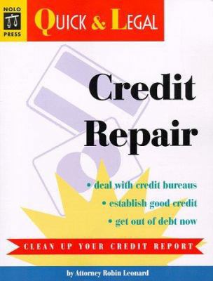 Credit Repair: Quick & Legal Series 0873374312 Book Cover