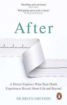 After: A Doctor Explores What Near-Death Experi... 0552176834 Book Cover