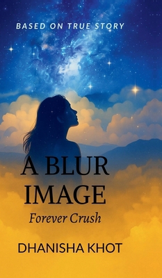 A Blur Image: Forever Crush B0FV3VKR2N Book Cover
