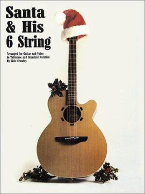 Santa and His 6-String 1569221170 Book Cover