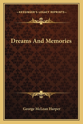 Dreams And Memories 1163597864 Book Cover