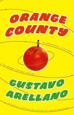 Orange County: A Personal History 1416540040 Book Cover