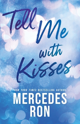 Tell Me with Kisses 1464234337 Book Cover
