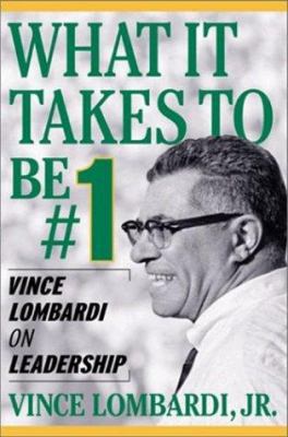 What It Takes To Be Number #1: Vince Lombardi o... 0071370609 Book Cover