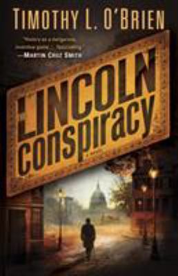 The Lincoln Conspiracy 0345496787 Book Cover