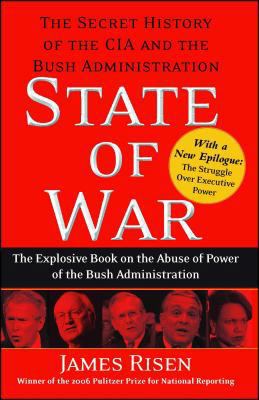 State of War: The Secret History of the CIA and... 0743270673 Book Cover