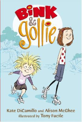 Bink & Gollie. Kate Dicamillo and Alison McGhee 1406329681 Book Cover