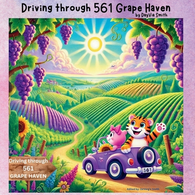 Driving through 561 Grape Haven B0DL4FMG6L Book Cover