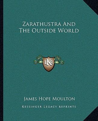 Zarathustra And The Outside World 1162839996 Book Cover