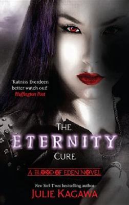 THE ETERNITY CURE (Blood of Eden) 1743562608 Book Cover