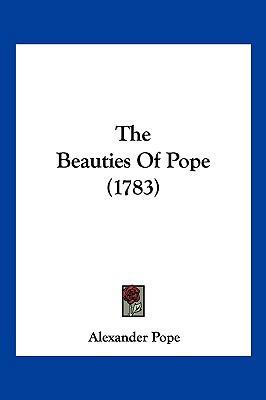 The Beauties Of Pope (1783) 1104957027 Book Cover