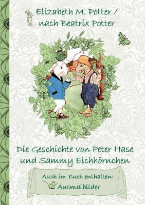 Die Geschichte von Peter Hase und Sammy Eichhör... [German] 3752843365 Book Cover