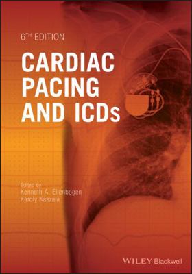 Cardiac Pacing and Icds 6e 1118459512 Book Cover