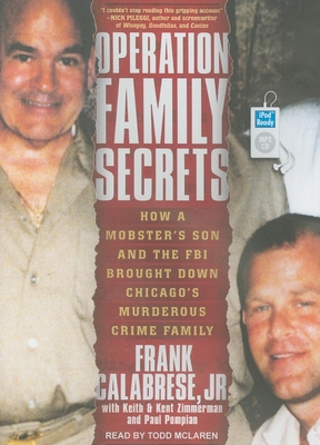 Operation Family Secrets: How a Mobster's Son a... 145265235X Book Cover