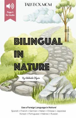 Paperback Bilingual in Nature : Use a Foreign Language in Nature Book