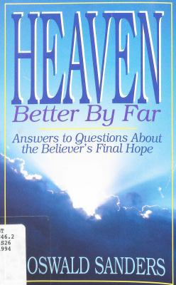 Heaven : Better by Far 091336732X Book Cover