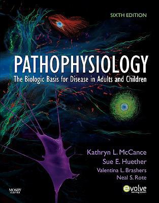 Pathophysiology: The Biologic Basis for Disease... 0323065848 Book Cover