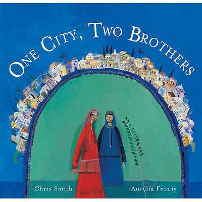 One City, Two Brothers. Written by Chris Smith 1846860415 Book Cover