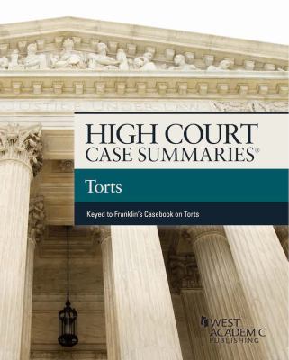 High Court Cases Summaries on Torts (Keyed to F... 1683288521 Book Cover