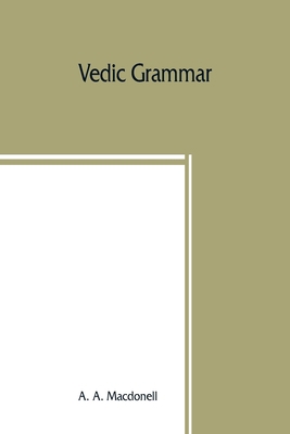 Vedic grammar 9389465982 Book Cover