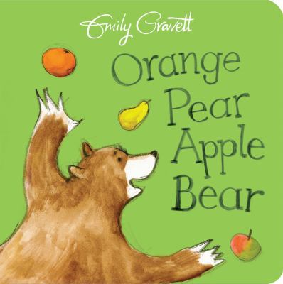 Orange Pear Apple Bear 1509841210 Book Cover
