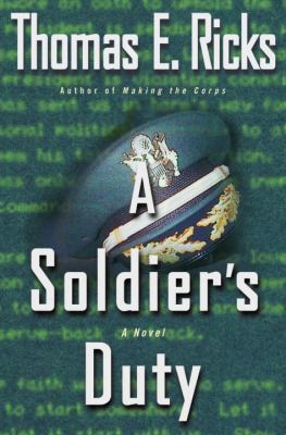 A Soldier's Duty: A Novel B005UFO9RU Book Cover
