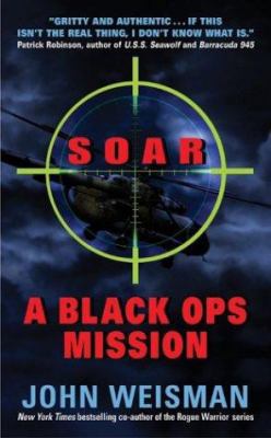 Soar: A Black Ops Mission 0060524103 Book Cover