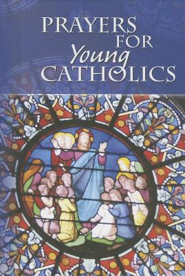 Prayers for Young Catholics 0819859958 Book Cover