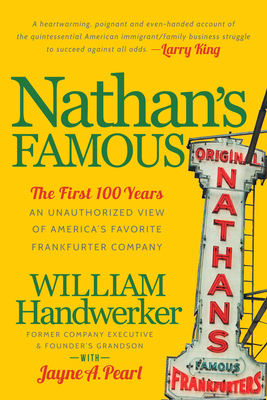 Nathan's Famous: The First 100 Years of America... 1630479349 Book Cover