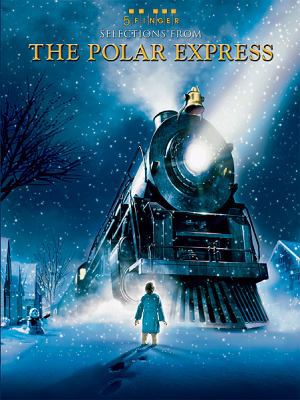 Selections from the Polar Express: Five Finger ... 0739070789 Book Cover