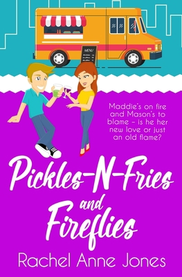 Pickles-N-Fries and Fireflies B0CGKV554H Book Cover