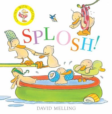 Splosh!. by David Melling 1444908456 Book Cover