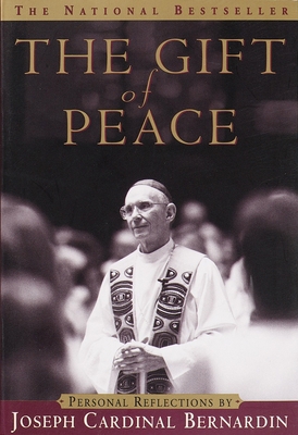 The Gift of Peace: Personal Reflections 0385494343 Book Cover