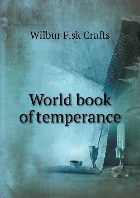 World book of temperance 5518760825 Book Cover