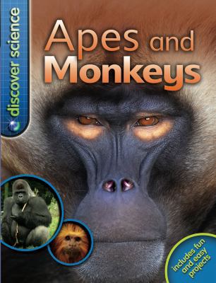 Discover Science: Apes and Monkeys 075346778X Book Cover