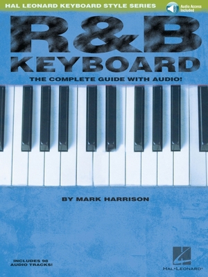 R&B Keyboard - The Complete Guide with Online A... B0092G5G84 Book Cover