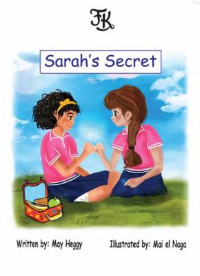 Sarah's Secret : A Positive Parenting Book
