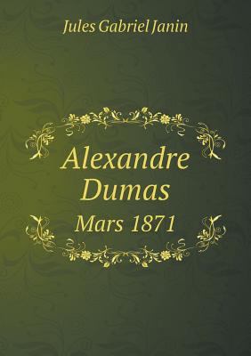 Alexandre Dumas Mars 1871 [French] 5518991029 Book Cover