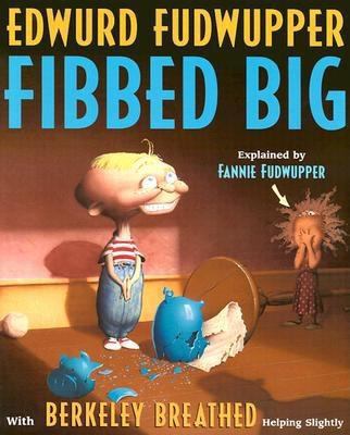 Edwurd Fudwupper Fibbed Big: Explained by Fanni... 0316144258 Book Cover