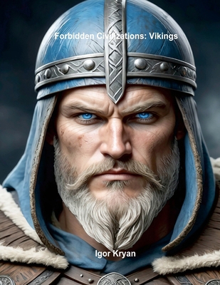 Forbidden Civilizations: Vikings 1304080501 Book Cover