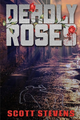 Deadly Roses 1620062895 Book Cover