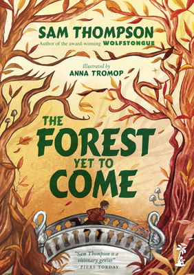 The Forest Yet to Come 1915071623 Book Cover