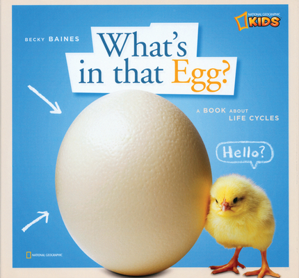 Zigzag: What's in That Egg?: A Book about Life ... 1426304080 Book Cover