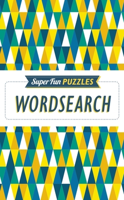 Super Fun Puzzles: Wordsearch 1785999206 Book Cover