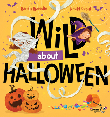 Wild about Halloween 1923345125 Book Cover