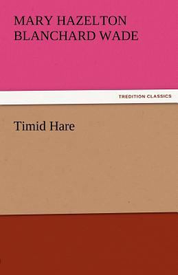 Timid Hare 3842476779 Book Cover