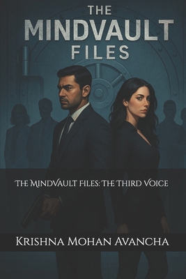 The MindVault Files: The Third Voice B0FGJZQKF2 Book Cover