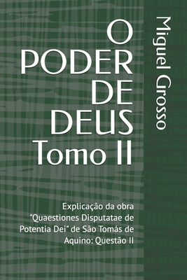 O PODER DE DEUS Tomo II: Explicação da obra "Qu... [Portuguese] B0FP9CF8WY Book Cover